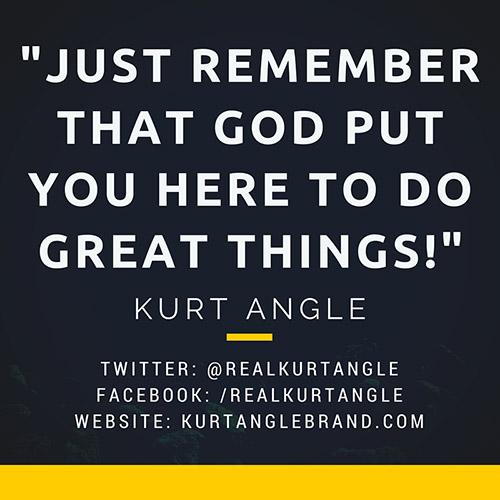 What's your motivation? -Kurt Angle Official Blog